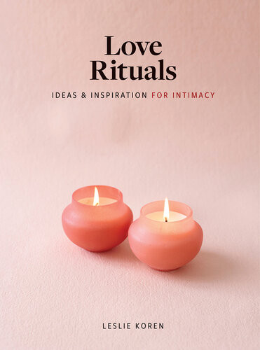 Love Rituals Leslie Koren