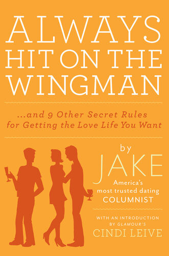Always Hit On The Wingman Jake
