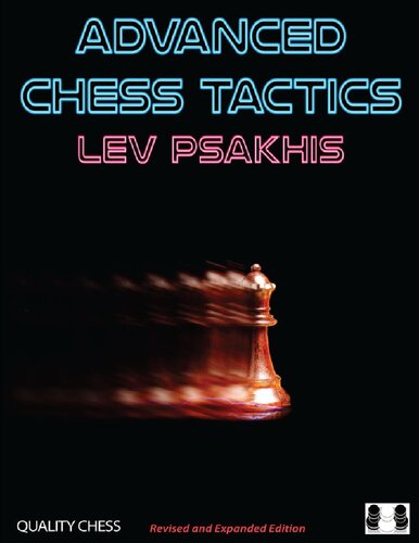 Advanced Chess Tactics 2nd Edition Lev Psakhis