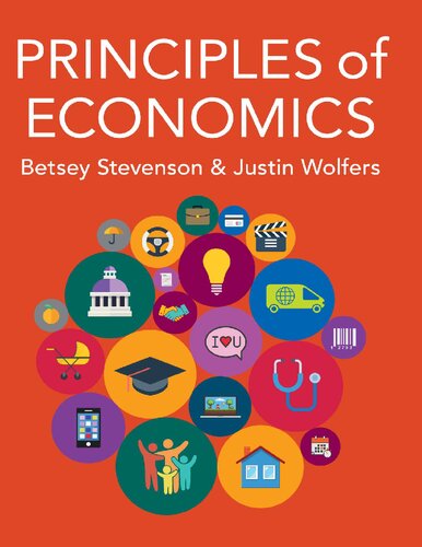 Principles Of Economics 1st Edition Betsey Stevenson Justin Wolfers