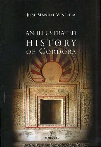 An Illustrated History Of Cordoba 1 Ed 1 Imp Jos Manuel Ventura
