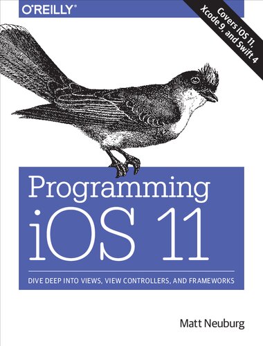 Programming Ios 11 8th Edition Matt Neuburg