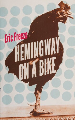 Hemingway On A Bike Eric Freeze