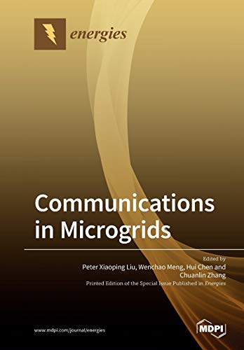 Communications In Microgrids Illustrated Peter Xiaoping Liu Editor