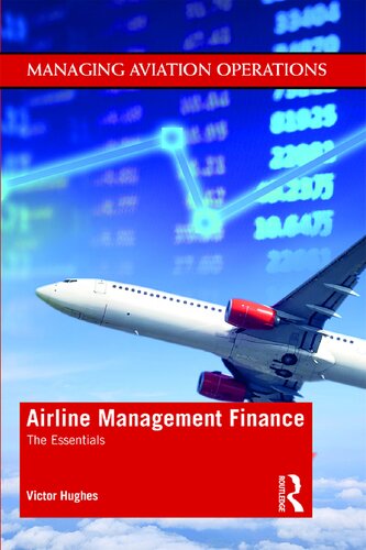 Airline Management Finance The Essentials Victor Hughes