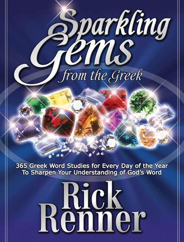 Sparkling Gems From The Greek Rick Renner