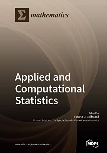 Applied And Computational Statistics Illustrated Sorana D Bolboac Editor