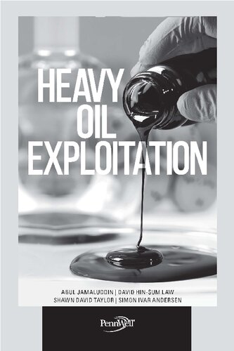 Heavy Oil Exploitation Abul Jamaluddin David Hinsum Law Shawn David Taylor