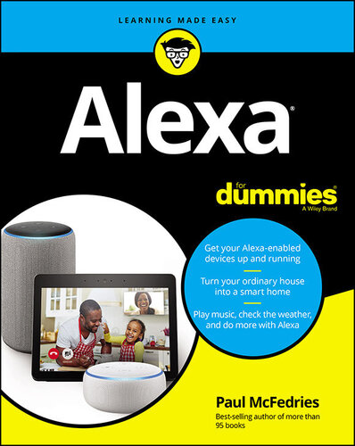 Alexa For Dummies 1st Edition Paul Mcfedries