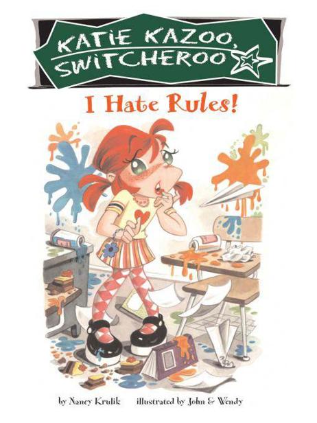 I Hate Rules Nancy E Krulik