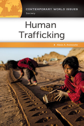 Human Trafficking A Reference Handbook Illustrated Alexis A Aronowitz