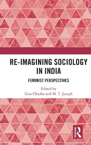 Reimagining Sociology In India Feminist Perspectives 1st Edition Gita Chadha Editor