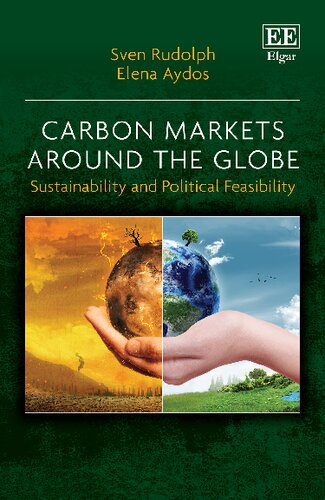 Carbon Markets Around The Globe Sustainability And Political Feasibility Sven Rudolph