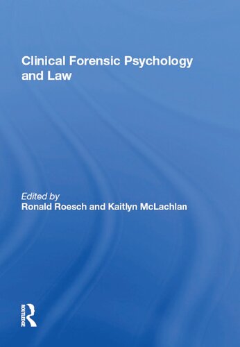 Clinical Forensic Psychology And Law 1st Edition Kaitlyn Mclachlan
