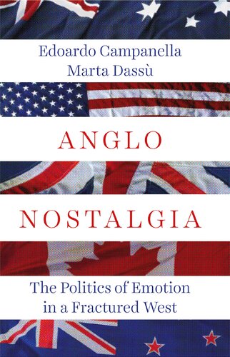 Anglo Nostalgia The Politics Of Emotion In A Fractured West Edoardo Campanella