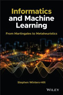 Informatics And Machine Learning From Martingales To Metaheuristics 1st Edition Wintershilt