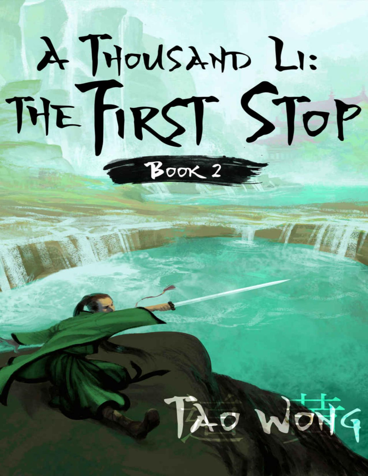 A Thousand Li The First Stop A Xianxia Cultivation Fantasy Epic Series Tao Wong