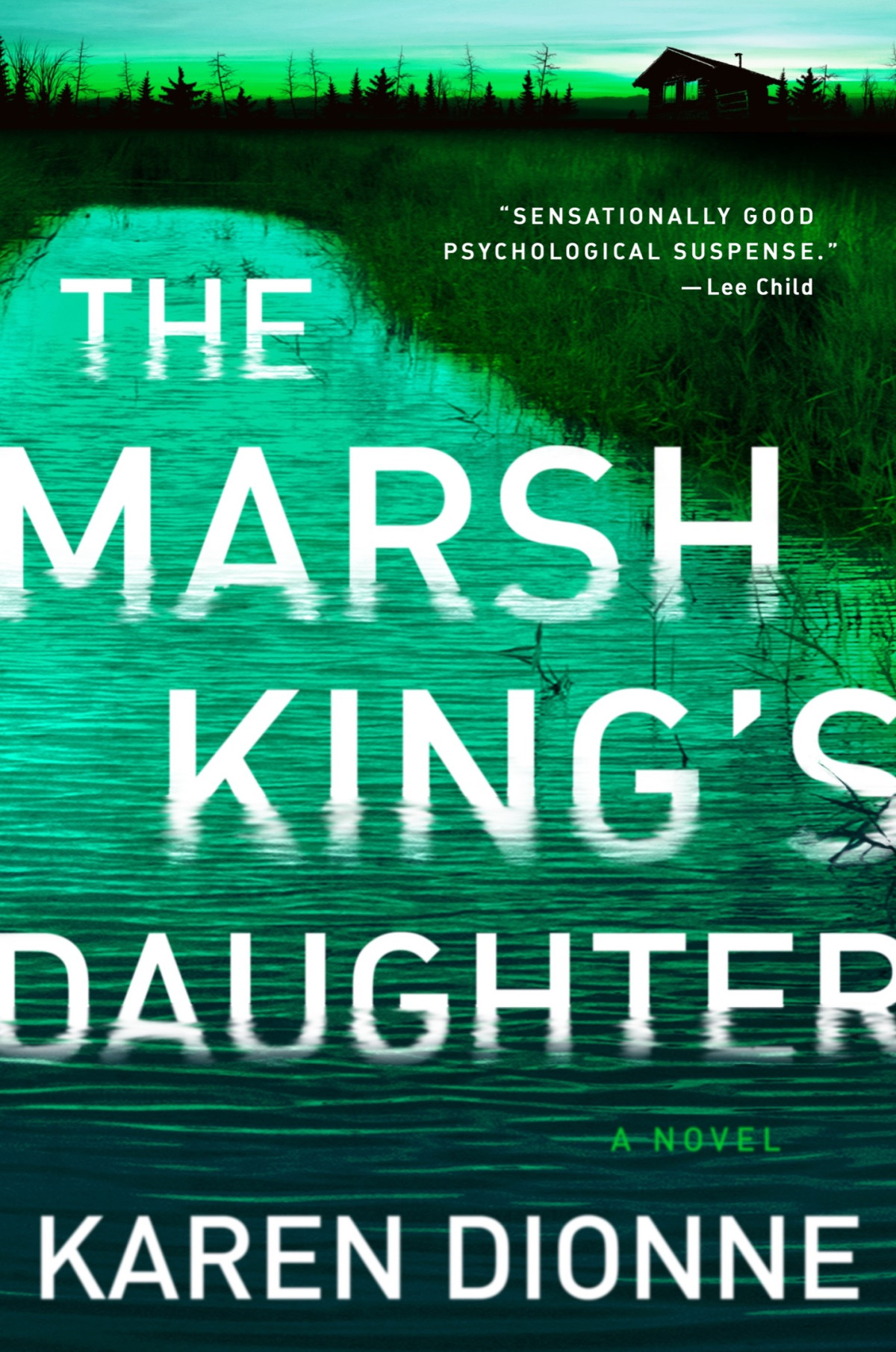 The Marsh Kings Daughter Karen Dionne