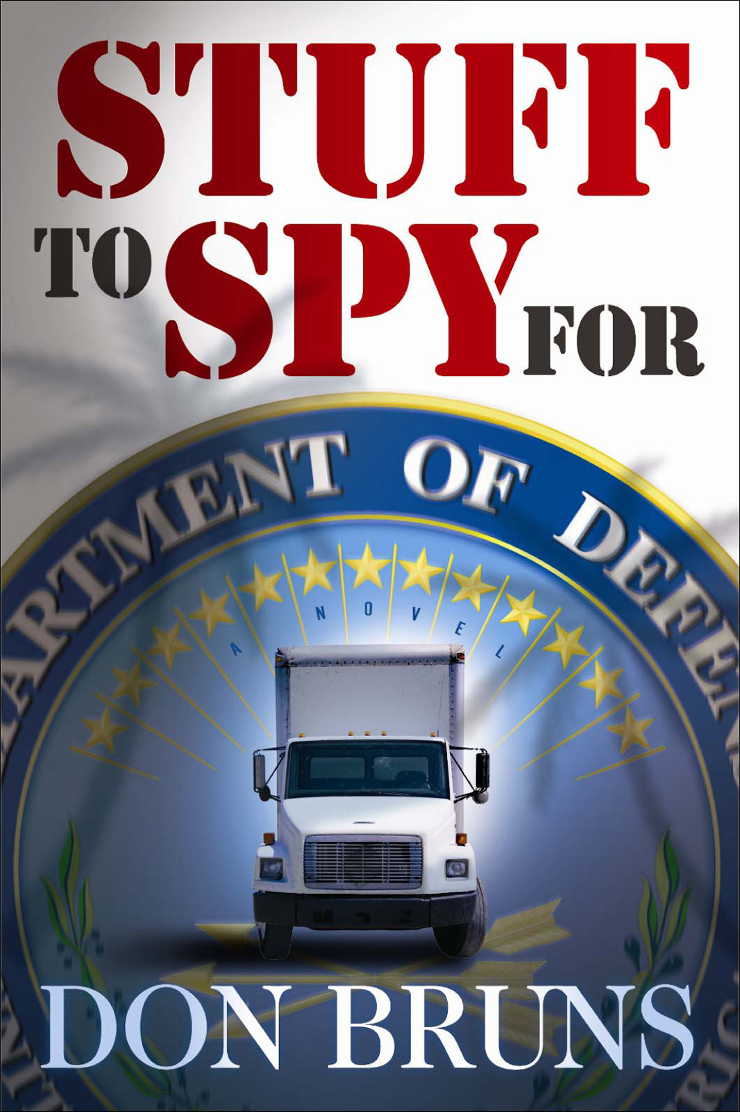 Stuff To Spy For Don Bruns