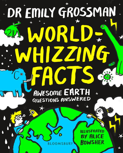 Worldwhizzing Facts Awesome Earth Questions Answered Grossman