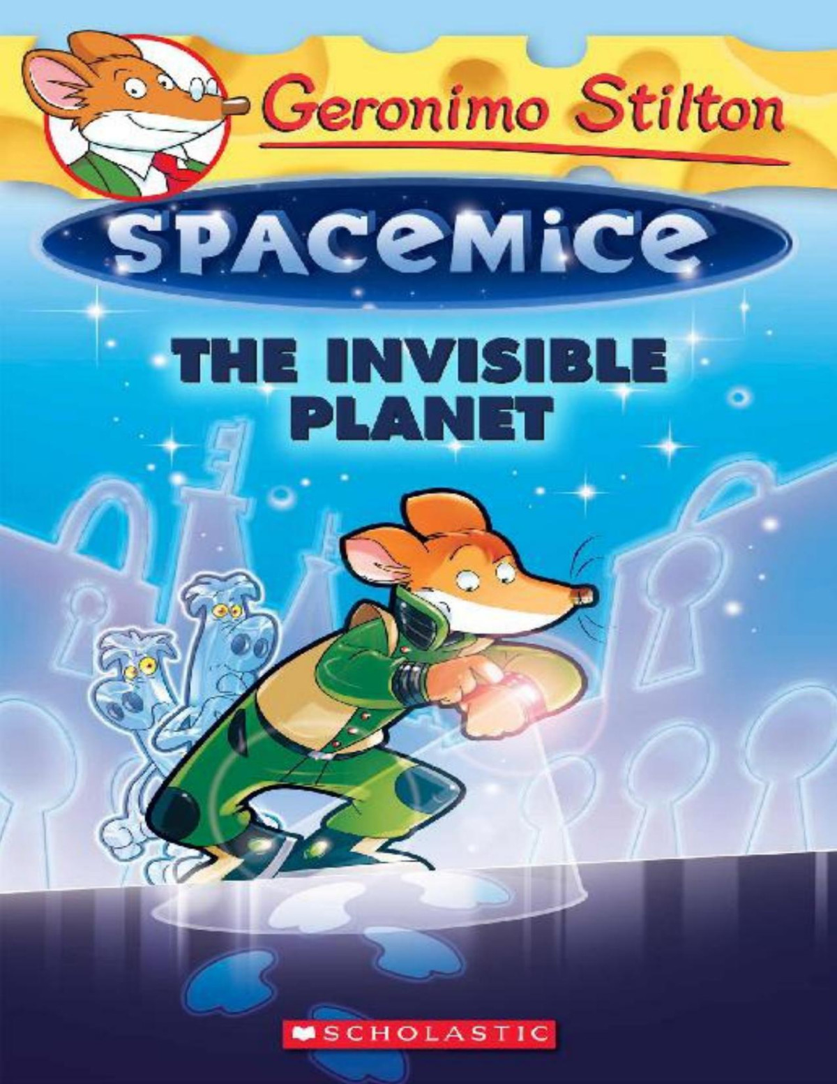 The Invisible Planet Geronimo Stilton Spacemice 12 Geronimo Stilton