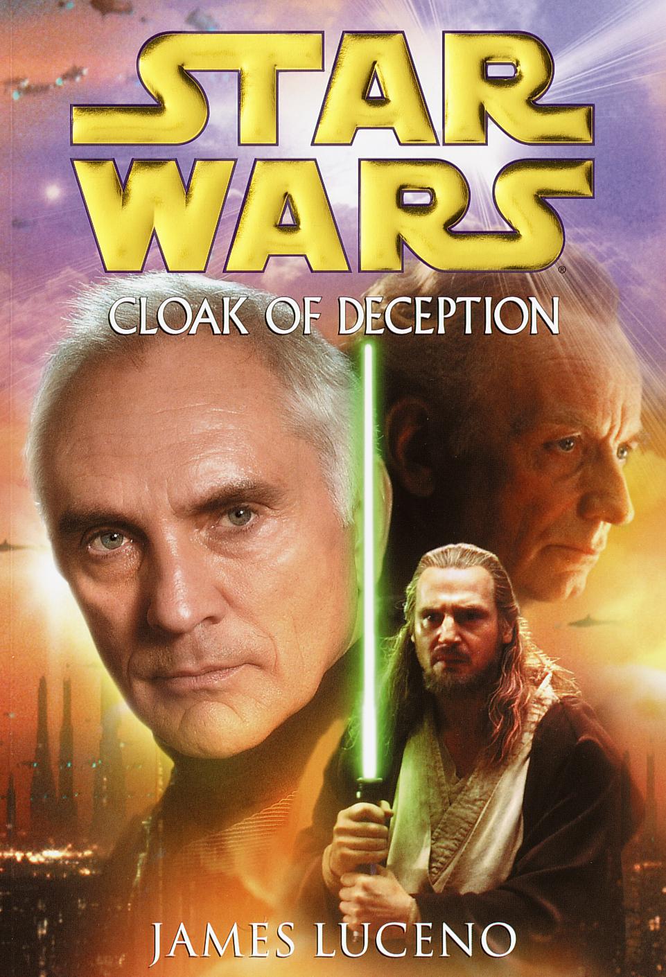 Book 1 Cloak Of Deception James Luceno