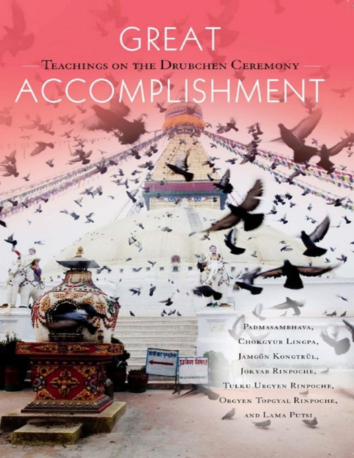 Great Accomplishment Teachings On The Drubchen Ceremony Padmasambhava