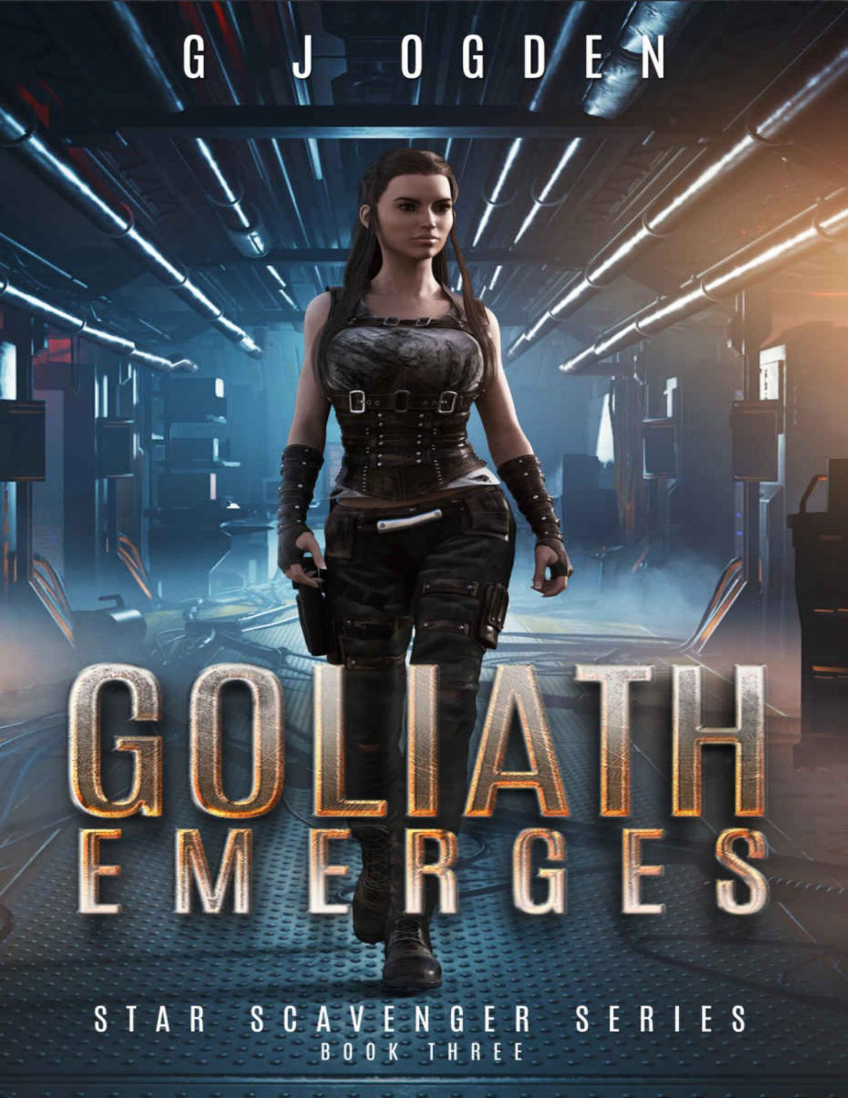 Goliath Emerges Star Scavenger Series Book 3 G J Ogden