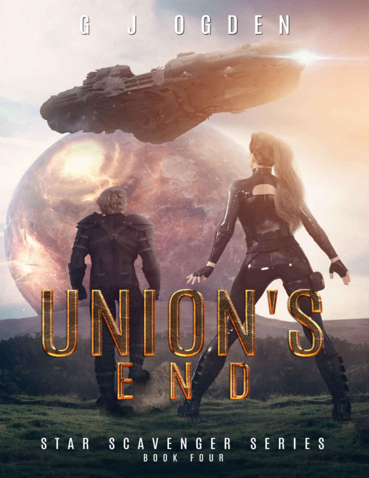 Unions End Star Scavenger Series Book 4 G J Ogden