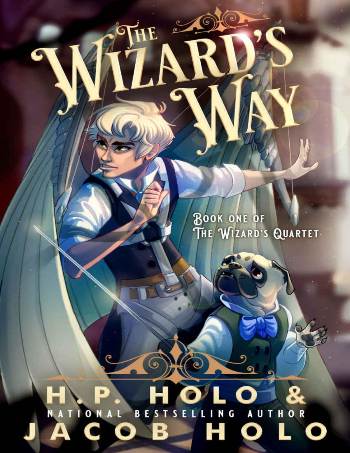 The Wizards Way A Ya Steampunk Adventure Comedy Hp Holo Jacob Holo