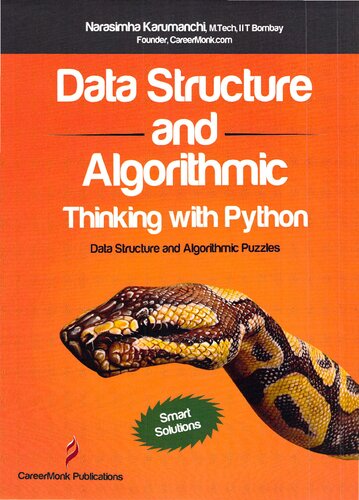 Data Structure And Algorithmic Thinking With Python Data Structure And Algorithmic Puzzles Narasimha Karumanchi