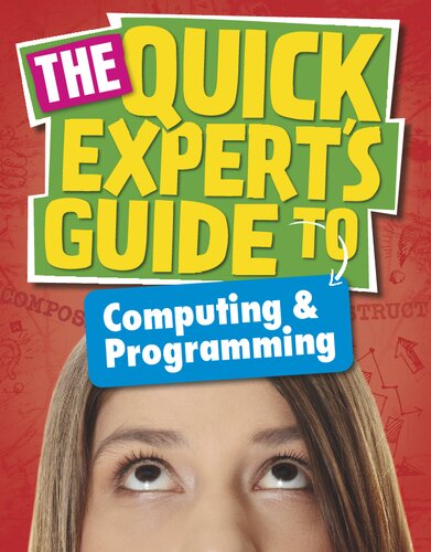 The Quick Experts Guide To Computing Programming Shahneila Saeed