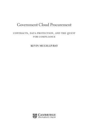 Government Cloud Procurement Contracts Data Protection And The Quest For Compliance Kevin Mcgillivray