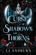 Curse Of Shadows And Thorns A Romantic Fantasy The Broken Kingdoms Northern Kingdom Andrews