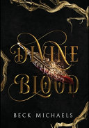 Divine Blood Guardians Of The Maiden 1 Beck Michaels