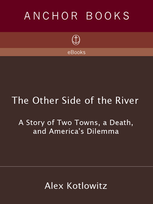 The Other Side Of The River Alex Kotlowitz