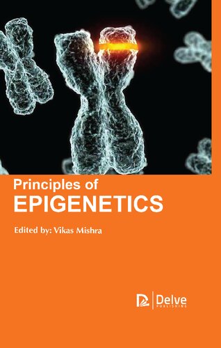 Principles Of Epigenetics Vikas Mishra Editor