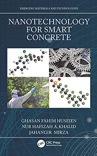 Nanotechnology For Smart Concrete 1st Edition Ghasan Fahim Huseien Nur Hafizah A Khalid Jahangir Mirza