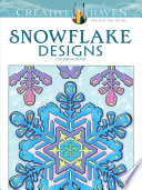Creative Haven Snowflake Designs Coloring Book Creative Haven Coloring Books First Edition First Smith