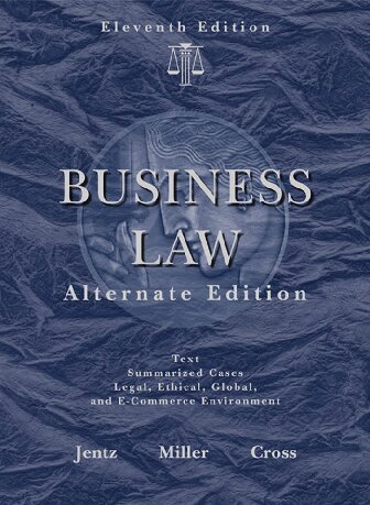 Business Law Alternate Edition 11th Alternate Jentz Gaylord A Miller