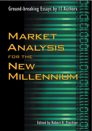 Market Analysis For The New Millennium 3rd Edition Robert R Prechter Ed