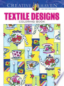 Creative Haven Textile Designs Coloring Book Creative Haven Coloring Books First Sarnat