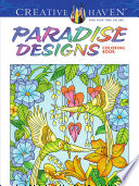 Creative Haven Paradise Designs Coloring Book Creative Haven Coloring Books Clr Menten