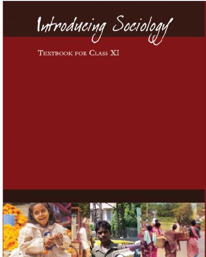 Introducing Sociology Sociology Class 11 Various