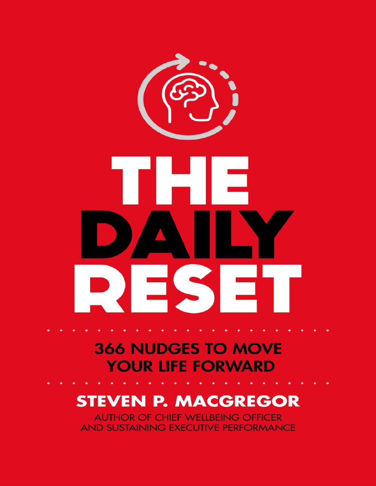 The Daily Reset 366 Nudges To Move Your Life Forward Macgregor