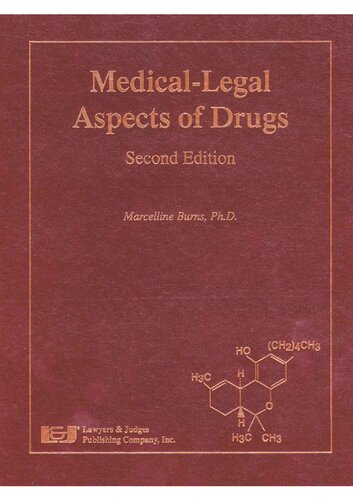 Medicallegal Aspects Of Drugs 2nd Edition Marcelline Burns