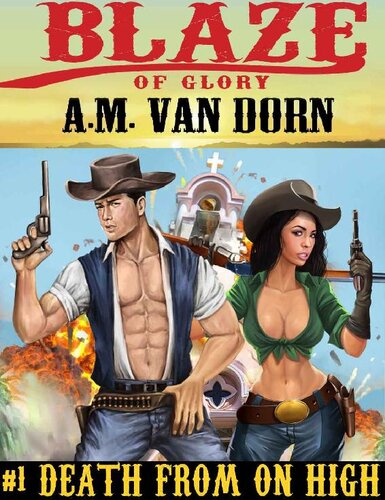 Death From On High 01 Blaze Of Glory A M Van Dorn