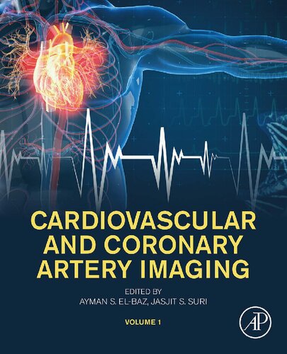 Cardiovascular And Coronary Artery Imaging Volume 1 1st Edition