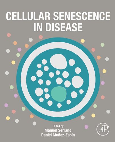 Cellular Senescence In Disease 1st Edition