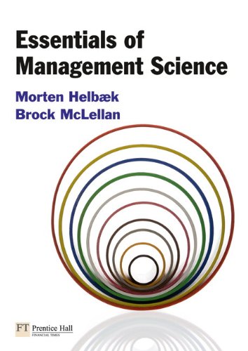 Essentials Of Management Science 1st Edition Morten Helbaek Brock Mclellan